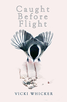 Caught Before Flight by Vicki Whicker